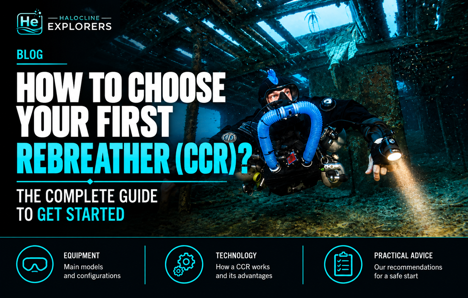 Comment choisir son premier recycleur (CCR) ? How to choose your first rebreather ccr halocline explorers